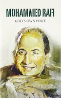 Mohammed Rafi: God's Own Voice