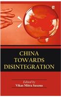 China Towards Disintegration