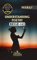 NEERAJ BEGE-143 UNDERSTANDING POETRY - Chapter Wise Help Book including Many Solved Sample Papers & Important Exam Notes Published by Neeraj Publications(English)