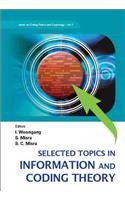 Selected Topics in Information and Coding Theory