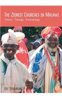 Zionist Churches in Malawi. History - Theology - Anthropology