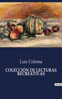 Colección de Lecturas Recreativas