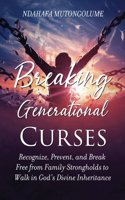 Breaking Generational Curses