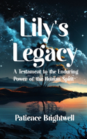 Lily's Legacy