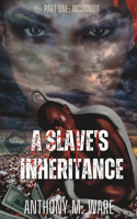 A Slave's Inheritance