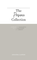 Presence Collection: Curated Thoughts on Communing with Christ