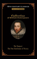 William Shakespeare collection for 19 century books: tempest & The Two Gentlemen of Verona BY William Shakespeare