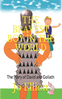 Bravest Boy in the World