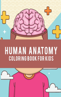Human Anatomy Coloring Book For Kids