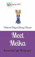 Meika the Magical, Dancing Mermaid