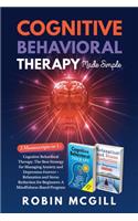 Cognitive Behavioral Therapy Made Simple
