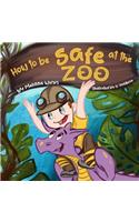 How to Be Safe at The ZOO: Teach Your Children How to Choose a Stranger to Help Them if They Get Lost. Self-Help Skills for Kids. Preschool and Kindergarten Picture Book