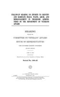 Follow-up hearing on efforts to identify and eliminate fraud, waste, abuse, and mismanagement in programs administered by the Department of Veterans Affairs