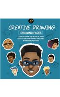Creative Drawing - Drawing faces