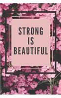 Strong Is Beautiful
