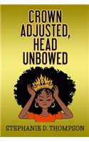 Crown Adjusted Head Unbowed