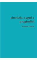 giustizia, segni e pregiudizi