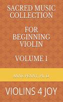 Sacred Music Collection for Beginning Violin, Volume 1