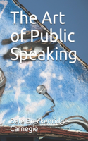 The Art of Public Speaking
