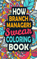 How Branch Managers Swear Coloring Book