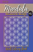 Mandala Geometric Design Adult Coloring Book Vol.2