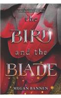 Bird and the Blade