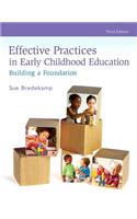 Revel for Effective Practices in Early Childhood Education: Building a Foundation with Bound Book