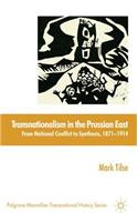 Transnationalism in the Prussian East