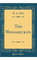 The Wissahickon (Classic Reprint)