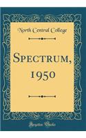 Spectrum, 1950 (Classic Reprint)