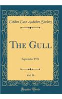 The Gull, Vol. 56: September 1974 (Classic Reprint)