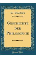 Geschichte Der Philosophie (Classic Reprint)