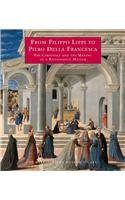 From Filippo Lippi to Piero Della Francesca - Fra Carnevale and the Making of a Renaissance Master