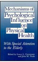 Mechanisms of Psychological Influence on Physical Health