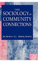 The Sociology of Community Connections