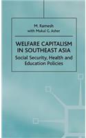 Welfare Capitalism in Southeast Asia