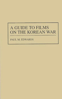 Guide to Films on the Korean War