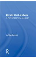 Benefit-Cost Analysis: A Political Economy Approach