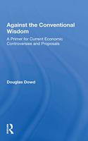Against The Conventional Wisdom