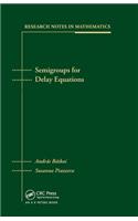 Semigroups for Delay Equations