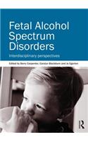 Fetal Alcohol Spectrum Disorders