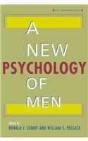 A New Psychology of Men