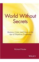 World Without Secrets