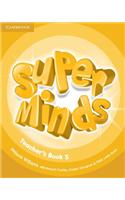 Super Minds Level 5 Teacher's Book