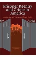 Prisoner Reentry and Crime in America