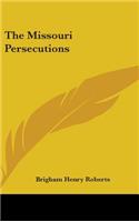 Missouri Persecutions