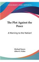 Plot Against the Peace