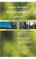 security information and event management software A Clear and Concise Reference