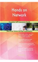Hands on Network Complete Self-Assessment Guide