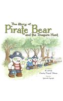 The Story of Pirate Bear and the Treasure Hunt: Pirate Bear and the Treasure Hunt